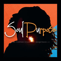 Soul Purpose - Soul Purpose (Stage Play Sound Track)