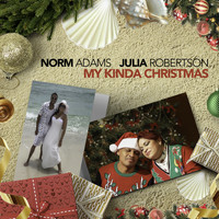 Norm Adams & Julia Robertson - My Kinda Christmas