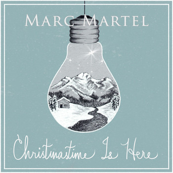 Marc Martel - Christmastime Is Here