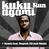 Kuku Agami - Run & Run Remix