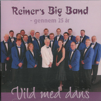 Reiners Big Band - Vild Med Dans