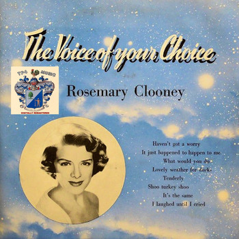 Rosemary Clooney - The Voice of Your Choice