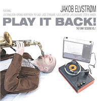 Jakob Elvstrøm - Play It Back - Funky Sessions Vol. 1