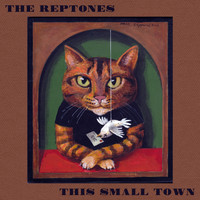 The Reptones - This Small Town