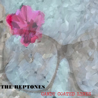 The Reptones - Candy Coated Lines