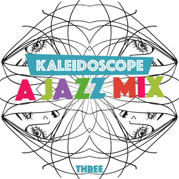Various Artists - Kaleidoscope: A Jazz Mix, Vol. 3