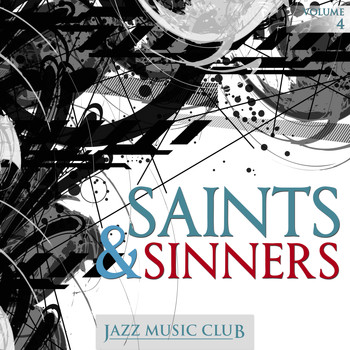 Various Artists - Jazz Music Club: Saints & Sinners, Vol. 4