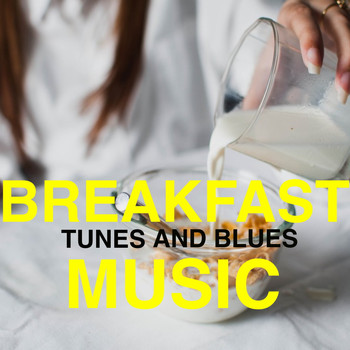 Various Artists - Breakfast Tunes And Blues Music
