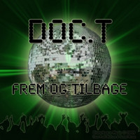 Doc.T. - Frem og tilbage