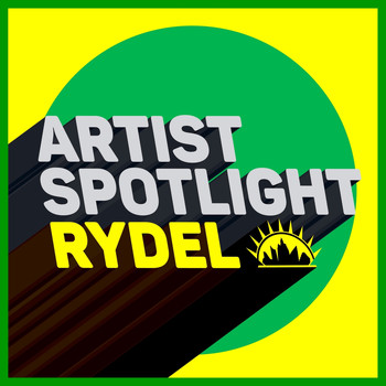 Rydel - Artist Spotlight