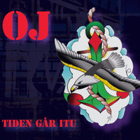 OJ - Tiden Går Itu