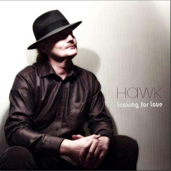 Hawk - Looking for Love