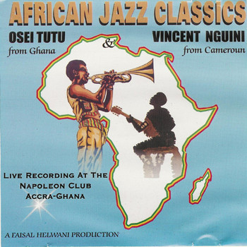 Vincent Nguini & Osei Tutu - African Jazz Classics
