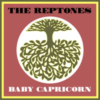 The Reptones - Baby Capricorn