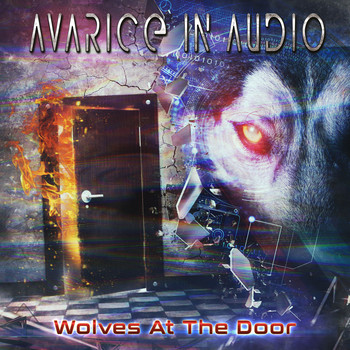 Avarice In Audio - Wolves at the Door