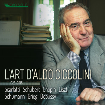 Aldo Ciccolini - Chopin: Nocturnes, Book 1 & 2  - Grieg: Complete Lyric Pieces - Debussy: Preludes, Book 1 - Schumann: Faschingsschwank aus Wien, Op. 26 - Waldszenen, Op. 82 - Scarlatti - Schubert - Liszt