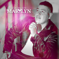 Agrupación Marilyn - Su Florcita / Me Enamore / Mamá Soltera