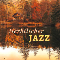 Saxophon Akademie - Herbstlicher Jazz: Instrumentalmusik mit Positiven Noten, um Eine Gute Atmosphäre, Harmonie und Fröhlichkeit zu Schaffen