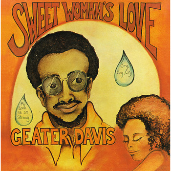 Geater Davis - Sweet Woman's Love