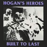 Hogan's Heroes - Built to Last