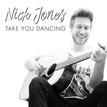 Nick Jones - Take You Dancing
