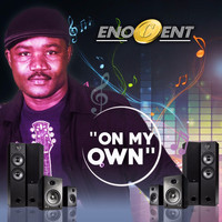 Enocent - On My Own