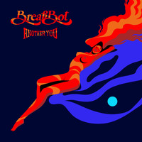 Breakbot / - Another You