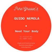 Guido Nemola - Need Your Body