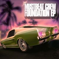 MustBeat Crew - The Foundation (Explicit)