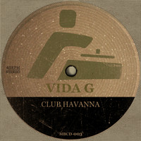 Vida G - Club Havanna