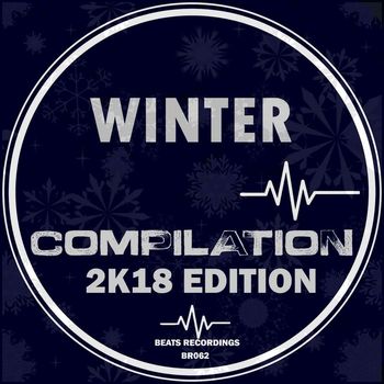 Varios Artists - Winter Compilation 2K18 Edition