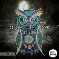 Gabriele Strada - Glow In The Dark