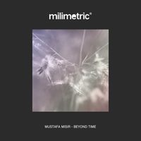 Mustafa Misir - Beyond Time