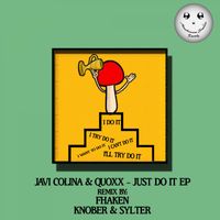 Javi Colina & Quoxx - Just Do It EP