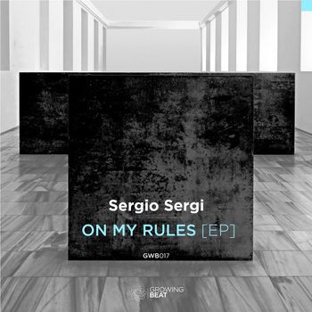 Sergio Sergi - On my rules Ep