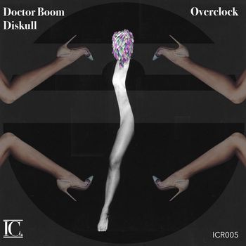 Diskull, Doctor Boom - Overclock