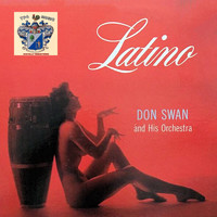 Don Swan and His Orchestra - Latino