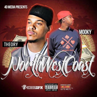 Theory - Northwestcoast (feat. Mooky) (Explicit)