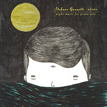 Stefano Guzzetti - Alone (Night Music For Piano Solo)