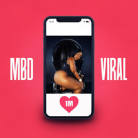 MBD - Viral (Explicit)