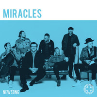 Newsong - Miracles