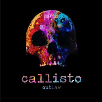 Callisto - Outlaw (Explicit)