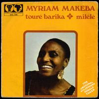 Miriam Makeba - Touré Barika / Milélé