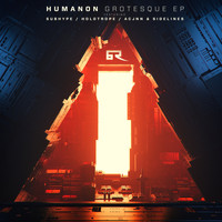 Humanon - Grotesque EP