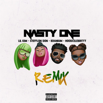 Lil' Kim - Nasty One (Remix) [feat. Stefflon Don, Kranium, HoodCelebrityy] (Explicit)
