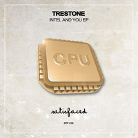 Trestone - Intel and You EP