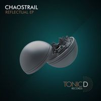 Chaostrail - Reflectual EP