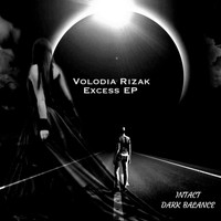 Volodia Rizak - Excess EP