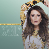 Çağla - Saz mı Caz mı (Remix)