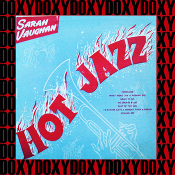 Sarah Vaughan - Hot Jazz (Remastered Version) (Doxy Collection)